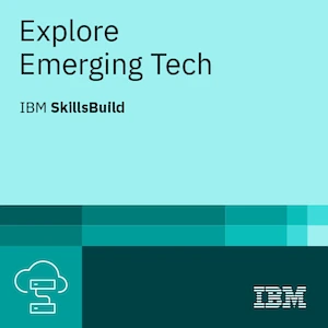 Explore Emerging Tech banner for IBM SkillsBuild